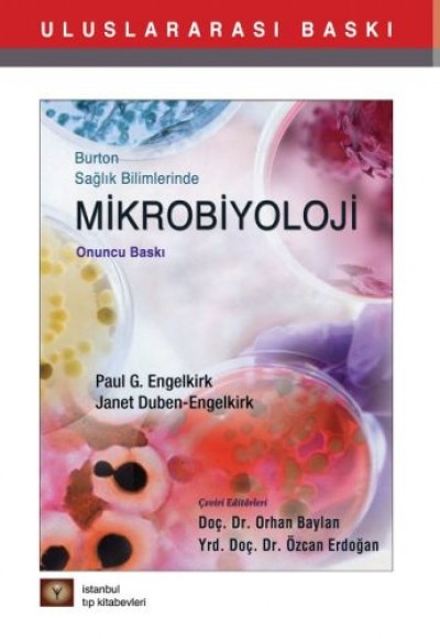 Burton Sağlık Bilimlerinde Mikrobiyoloji Burton Sağlık Bilimlerinde Mikrobiyoloji