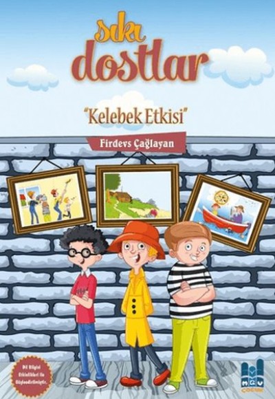 Sıkı Dostlar - Kelebek Etkisi Sıkı Dostlar - Kelebek Etkisi