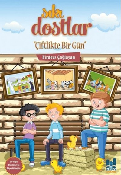 Sıkı Dostlar - Çiftlikte Bir Gün Sıkı Dostlar - Çiftlikte Bir Gün