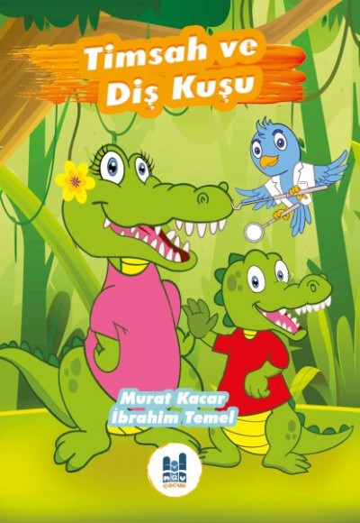 Timsah ve Diş Kuşu Timsah ve Diş Kuşu