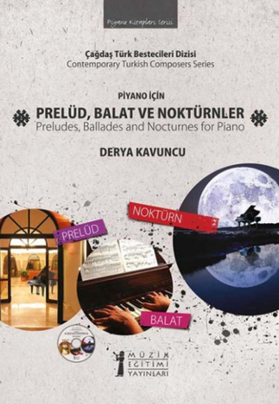 Piyano İçin Prelüd, Balat ve Noktürnler