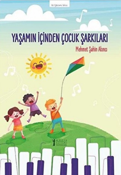 Yaşamın İçinden Çocuk Şarkıları Yaşamın İçinden Çocuk Şarkıları