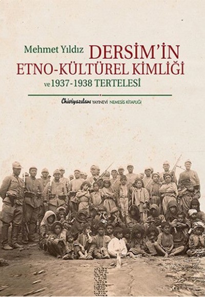 Dersim'in Etno - Kültürel Kimliği Dersim'in Etno - Kültürel Kimliği