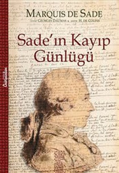 Sade`ın Kayıp Günlüğü Sade`ın Kayıp Günlüğü
