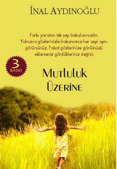 Mutluluk Üzerine Mutluluk Üzerine