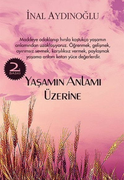 Yaşamın Anlamı Üzerine Yaşamın Anlamı Üzerine