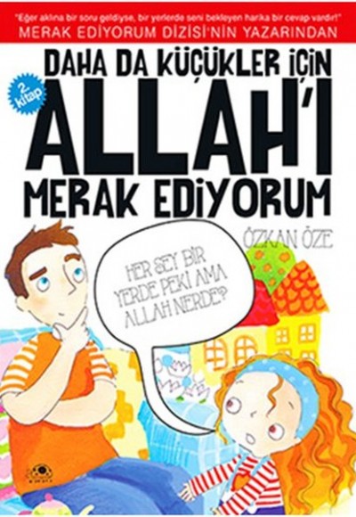 Daha Da Küçükler İçin Allah'ı Merak Ediyorum 2 Daha Da Küçükler İçin Allah'ı Merak Ediyorum 2