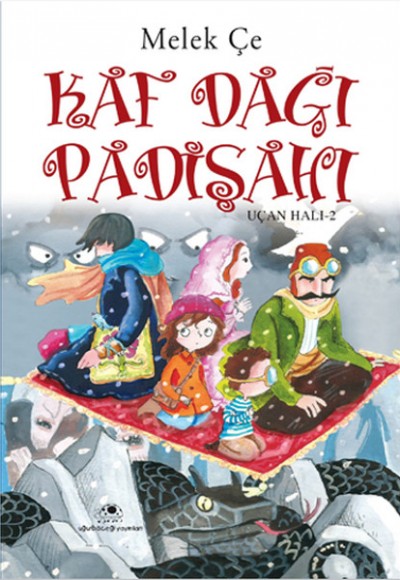 Kaf Dağı Padişahı - Uçan Halı 2 Kaf Dağı Padişahı - Uçan Halı 2