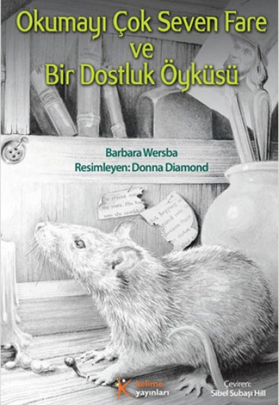 Okumayı Çok Seven Fare ve Bir Dostluk Öyküsü Okumayı Çok Seven Fare ve Bir Dostluk Öyküsü