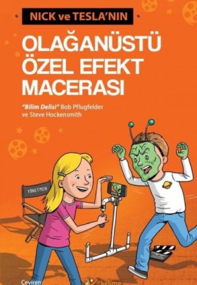 Nick ve Tesla’nın Olağanüstü Özel Efekt Macerası Nick ve Tesla’nın Olağanüstü Özel Efekt Macerası