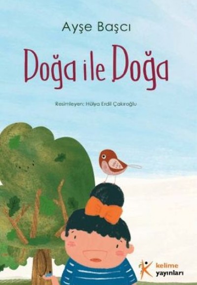 Doğa ile Doğa Doğa ile Doğa