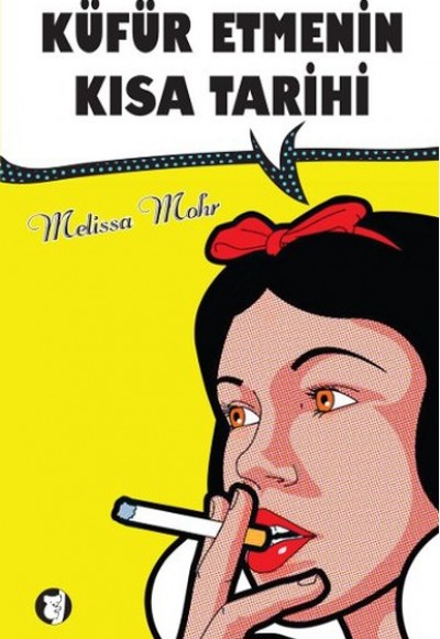 Küfür Etmenin Kısa Tarihi Küfür Etmenin Kısa Tarihi