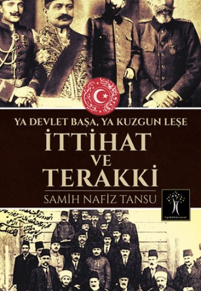 İttihat ve Terakki İttihat ve Terakki