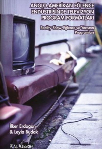Anglo-Amerikan Eğlence Endüstrisinde Televizyon Program Formatları