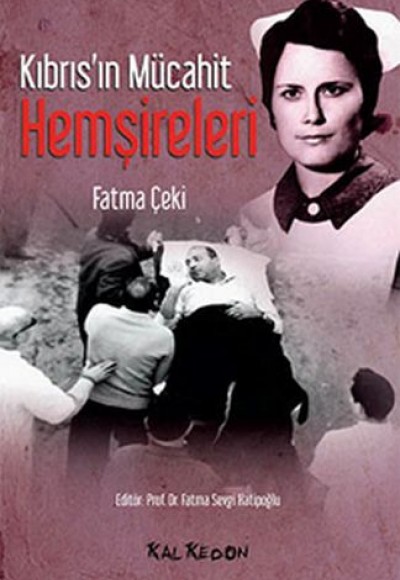 Kıbrıs'ın Mücahit Hemşireleri
