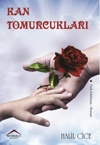 Kan Tomurcukları Kan Tomurcukları