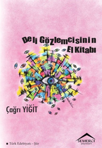Deli Gözlemcisinin El Kitabı Deli Gözlemcisinin El Kitabı