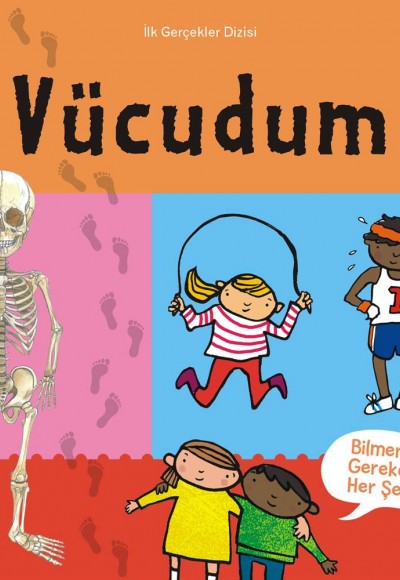 İlk Gerçekler - Vücudum