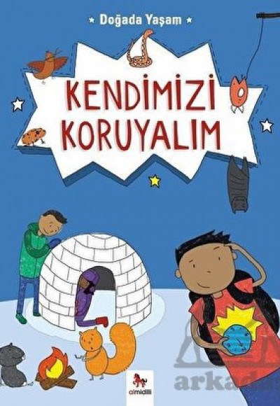 Doğada Yaşam - Kendimizi Koruyalım Doğada Yaşam - Kendimizi Koruyalım