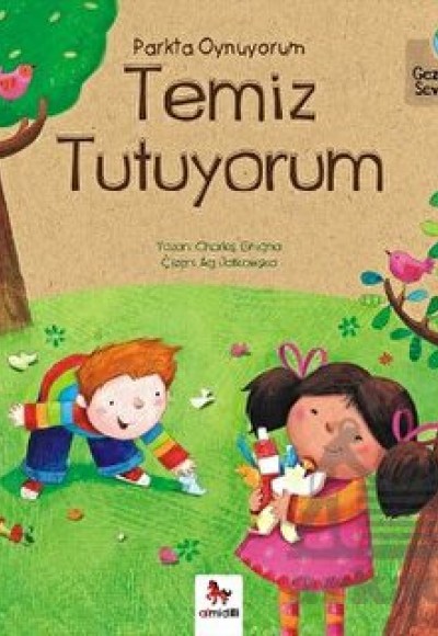 Gezegenimi Seviyorum - Parkta Oynuyorum Temiz Tutuyorum
