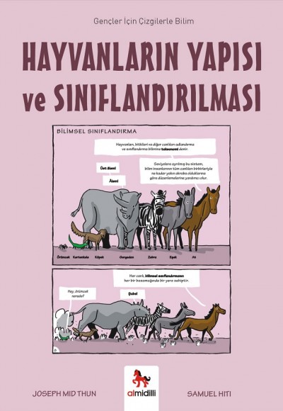Hayvanların Yapısı ve Sınıflandırılması - Gençler İçin Çizgilerle Bilim Hayvanların Yapısı ve Sınıflandırılması - Gençler İçin Çizgilerle Bilim