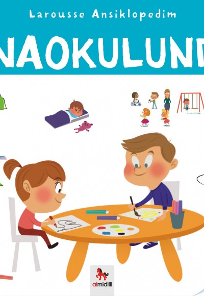 Larousse Ansiklopedim - Anaokulunda Larousse Ansiklopedim - Anaokulunda