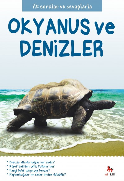 İlk Sorular ve Cevaplarla - Okyanus ve Denizler İlk Sorular ve Cevaplarla - Okyanus ve Denizler