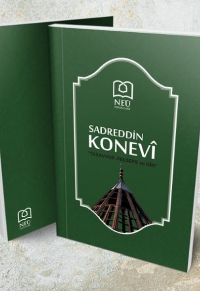 Sadreddin Konevi "Tasavvuf, Felsefe ve Din"
