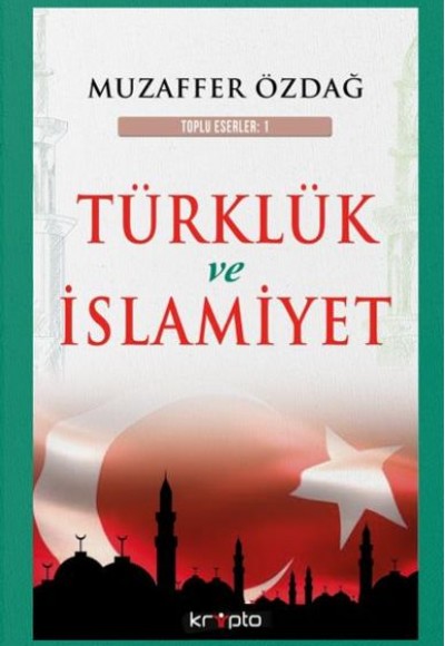 Türklük ve İslamiyet Türklük ve İslamiyet