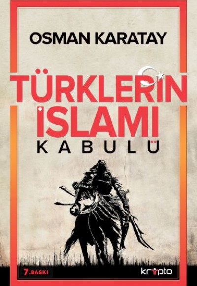 Türklerin İslamı Kabulü Türklerin İslamı Kabulü