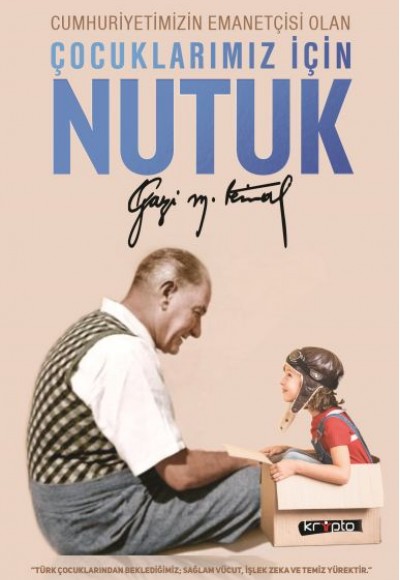 Çocuklarımız İçin Nutuk Çocuklarımız İçin Nutuk