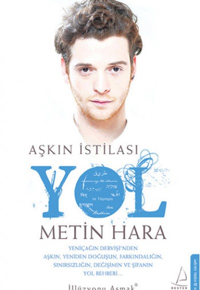 Aşkın İstilası - Yol Aşkın İstilası - Yol