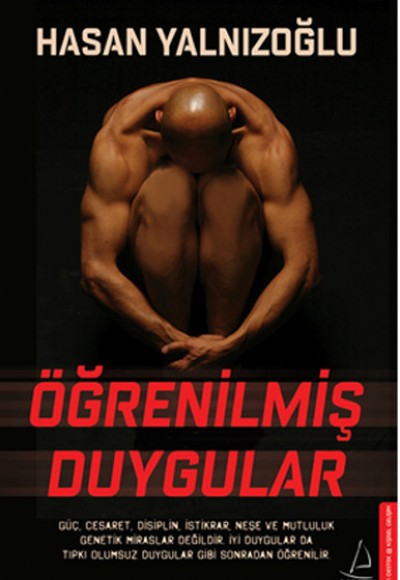Öğrenilmiş Duygular Öğrenilmiş Duygular