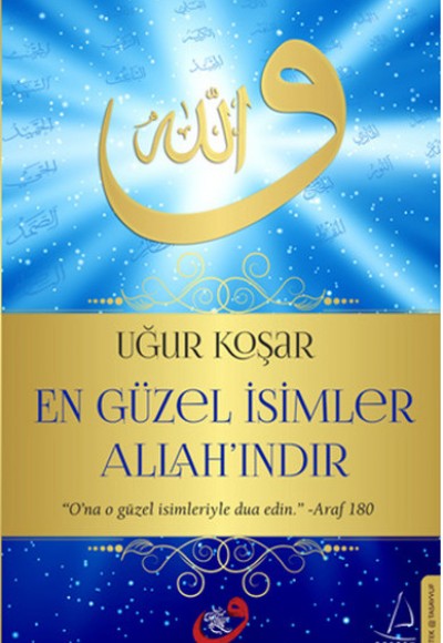 En Güzel İsimler Allah'ındır En Güzel İsimler Allah'ındır