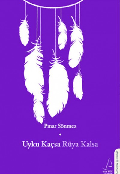 Uyku Kaçsa Rüya Kalsa Uyku Kaçsa Rüya Kalsa