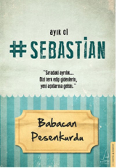 Ayık Ol Sebastian Ayık Ol Sebastian