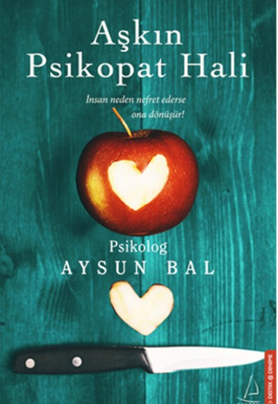 Aşkın Psikopat Hali Aşkın Psikopat Hali