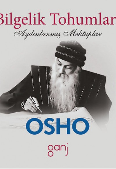 Bilgelik Tohumları Aydınlanmış Mektuplar Bilgelik Tohumları Aydınlanmış Mektuplar