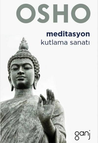Meditasyon Kutlama Sanatı Meditasyon Kutlama Sanatı