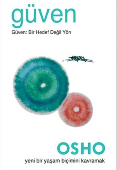 Güven Güven: Bir Hedef Değil Yön Güven Güven: Bir Hedef Değil Yön