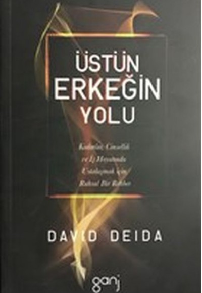 Üstün Erkeğin Yolu Üstün Erkeğin Yolu
