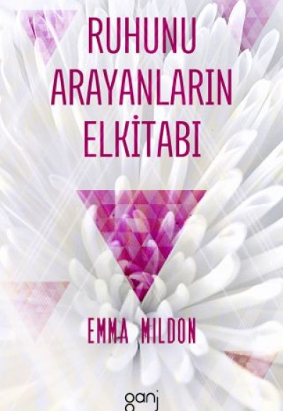 Ruhunu Arayanların Elkitabı Ruhunu Arayanların Elkitabı