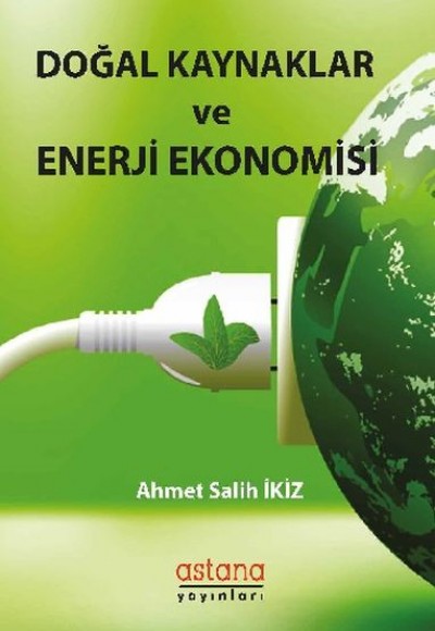 Doğal Kaynaklar ve Enerji Ekonomisi Doğal Kaynaklar ve Enerji Ekonomisi