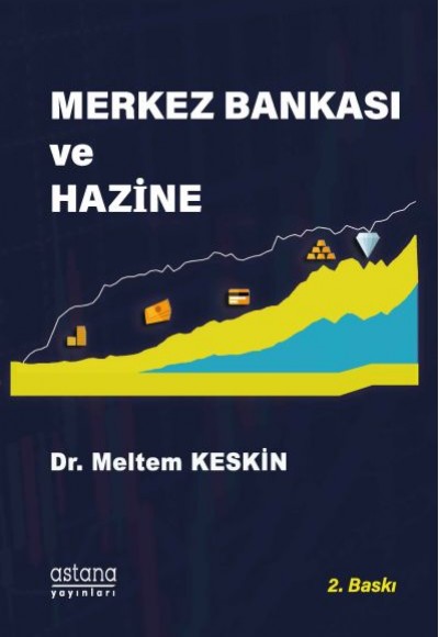 Merkez Bankası ve Hazine Merkez Bankası ve Hazine