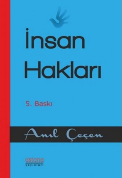 İnsan Hakları Hukuku - Anıl Çeçen İnsan Hakları Hukuku - Anıl Çeçen