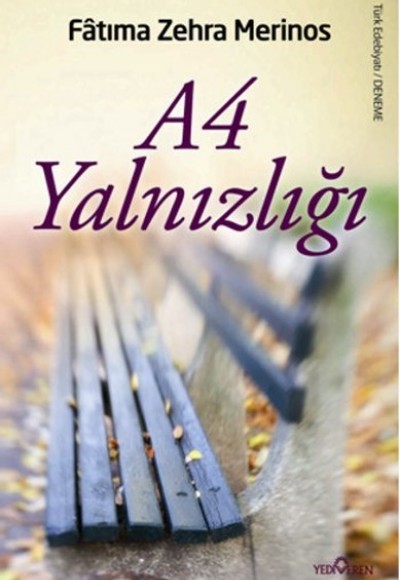 A4 Yalnızlığı A4 Yalnızlığı