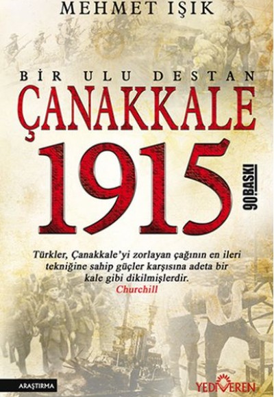 Çanakkale 1915 Bir Ulu Destan Çanakkale 1915 Bir Ulu Destan