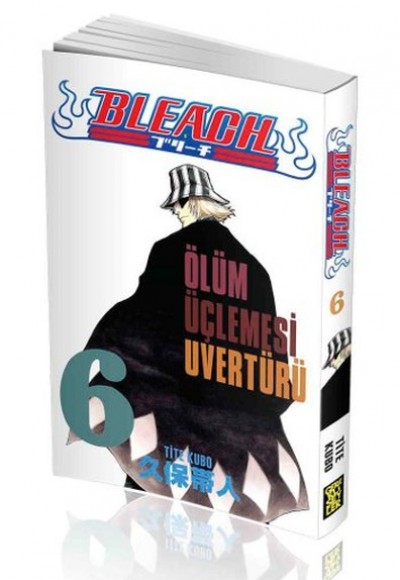 Bleach 06. Cilt - Ölüm Üçlemesi Uvertürü Bleach 06. Cilt - Ölüm Üçlemesi Uvertürü