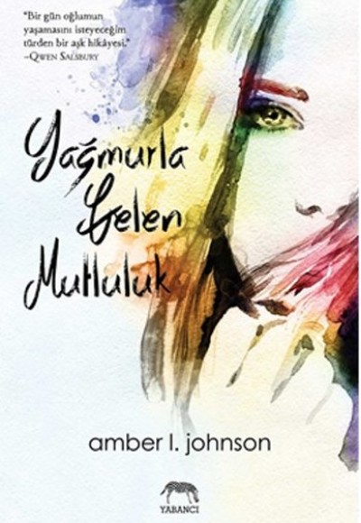 Yağmurla Gelen Mutluluk Yağmurla Gelen Mutluluk