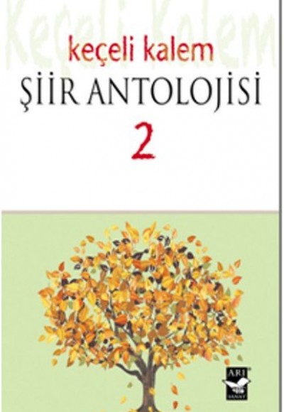 Keçeli Kalem - Şiir Antolojisi 2 Keçeli Kalem - Şiir Antolojisi 2